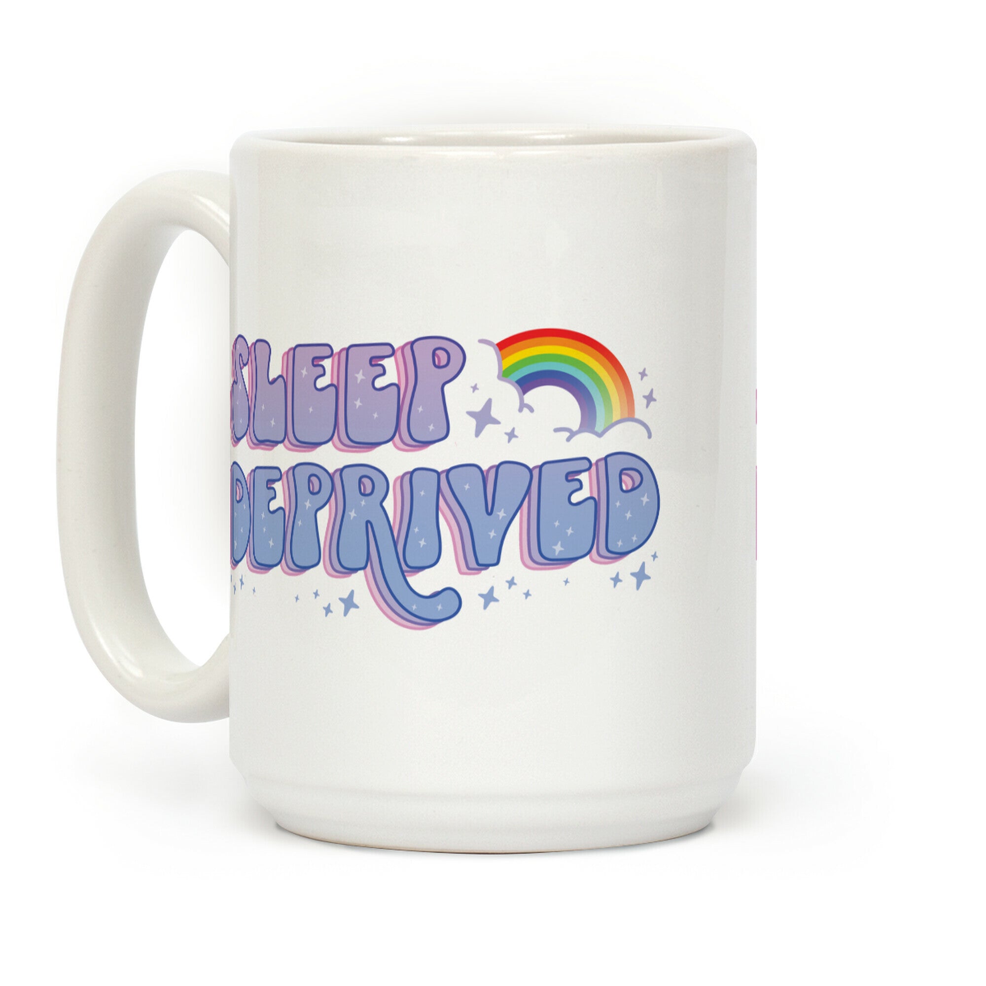 Sleep Deprived Coffee Mug